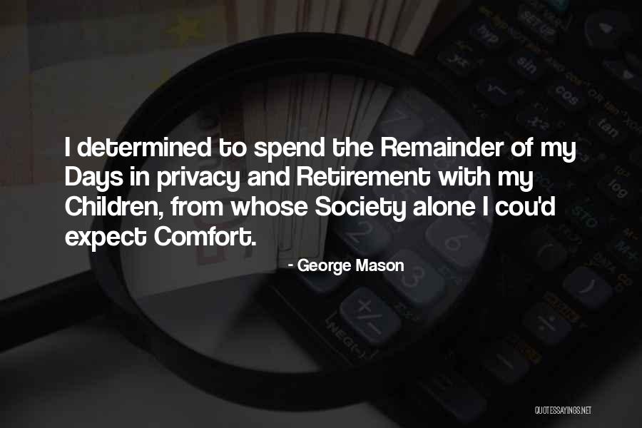 Mustain Family History Quotes By George Mason Mustain Family History Quotes By George Mason