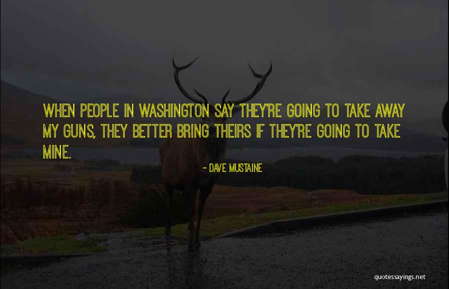 Mustaine Quotes By Dave Mustaine Mustaine Quotes By Dave Mustaine