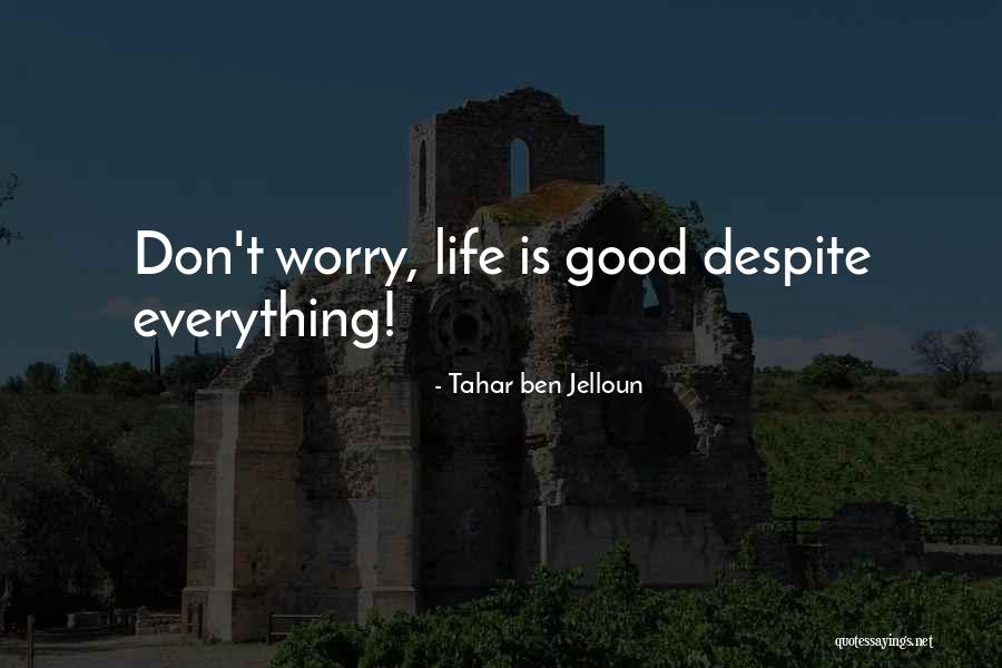 Mustakaapu Quotes By Tahar Ben Jelloun Mustakaapu Quotes By Tahar Ben Jelloun