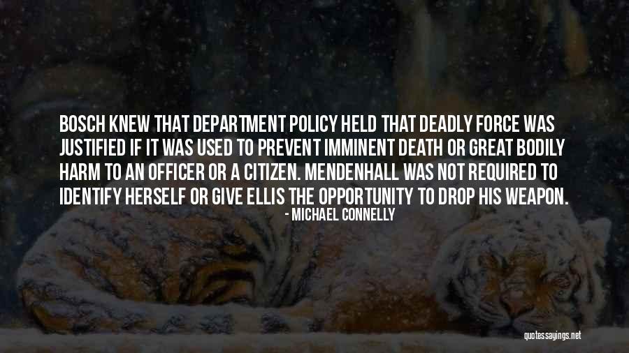 Mustapich Quotes By Michael Connelly Mustapich Quotes By Michael Connelly