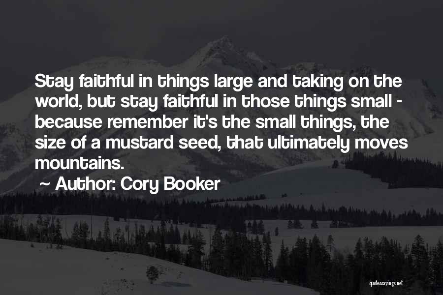 Mustard Seed Quotes By Cory Booker