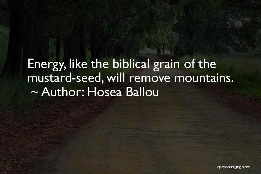 Mustard Seed Quotes By Hosea Ballou
