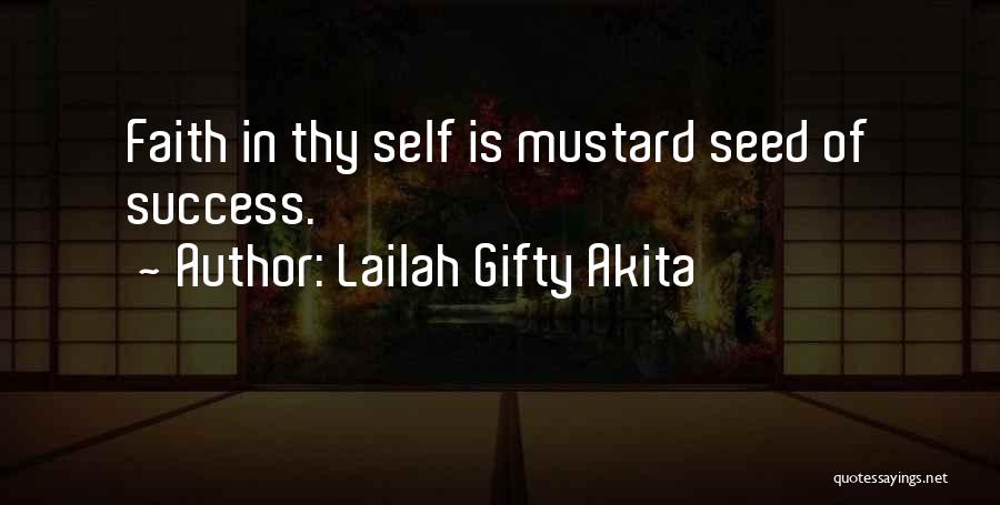 Mustard Seed Quotes By Lailah Gifty Akita