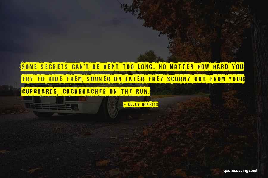 Mustasches Quotes By Ellen Hopkins Mustasches Quotes By Ellen Hopkins