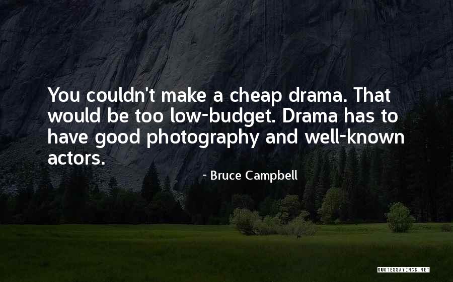Musteata Quotes By Bruce Campbell Musteata Quotes By Bruce Campbell