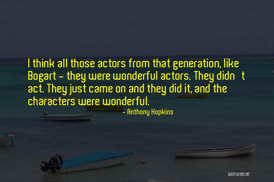 Musteata Soy Quotes By Anthony Hopkins Musteata Soy Quotes By Anthony Hopkins
