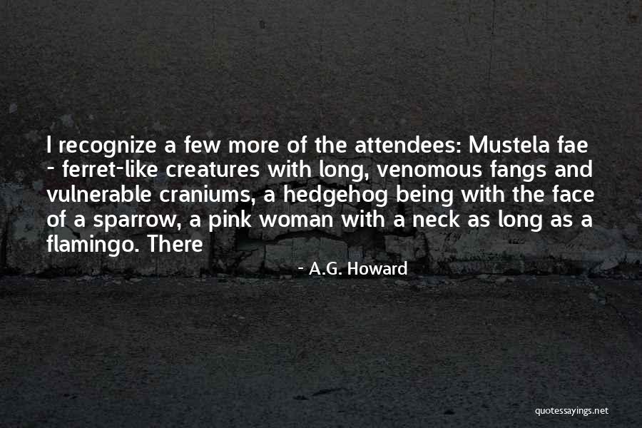 Mustela Quotes By A.G. Howard Mustela Quotes By A.G. Howard