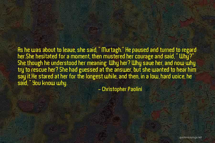 Mustered Quotes By Christopher Paolini Mustered Quotes By Christopher Paolini