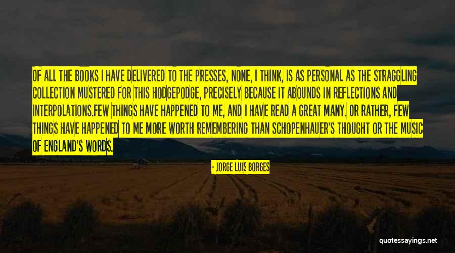 Mustered Quotes By Jorge Luis Borges Mustered Quotes By Jorge Luis Borges