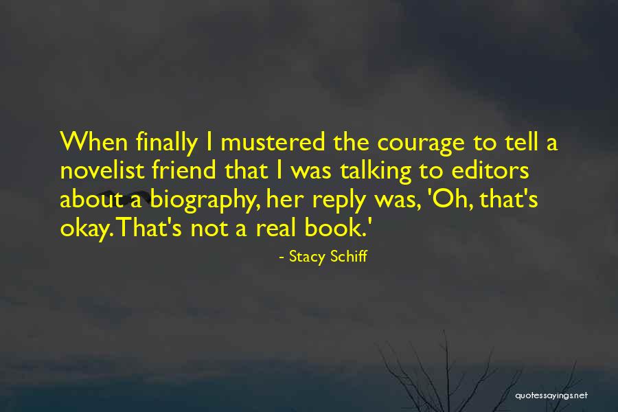 Mustered Quotes By Stacy Schiff Mustered Quotes By Stacy Schiff