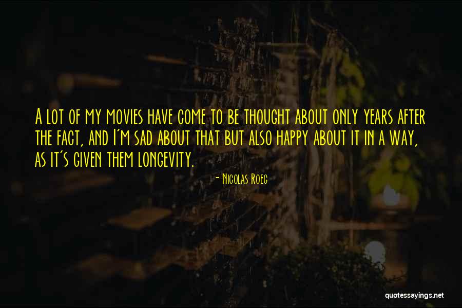 Mustian Richmond Quotes By Nicolas Roeg Mustian Richmond Quotes By Nicolas Roeg