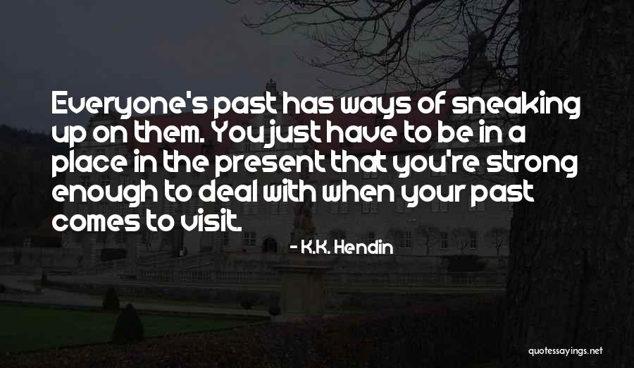 Mustika Jaya Quotes By K.K. Hendin Mustika Jaya Quotes By K.K. Hendin
