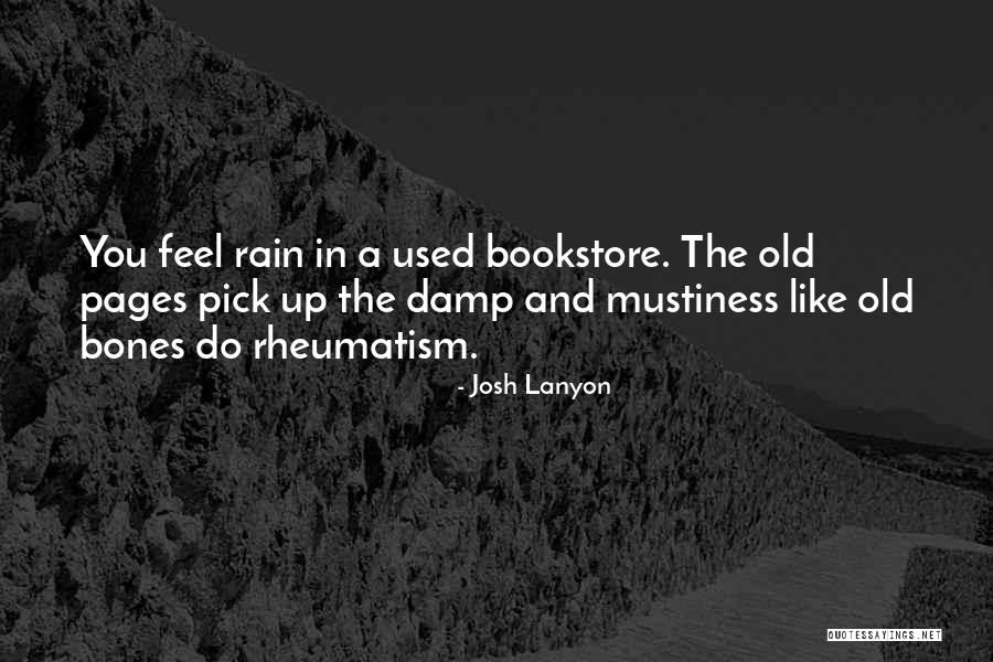 Mustiness Quotes By Josh Lanyon Mustiness Quotes By Josh Lanyon