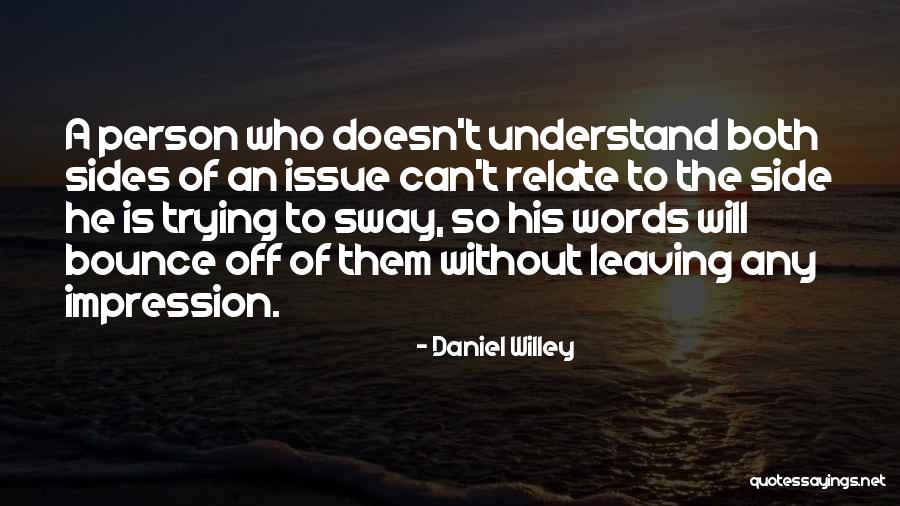 Musty Camera Quotes By Daniel Willey Musty Camera Quotes By Daniel Willey