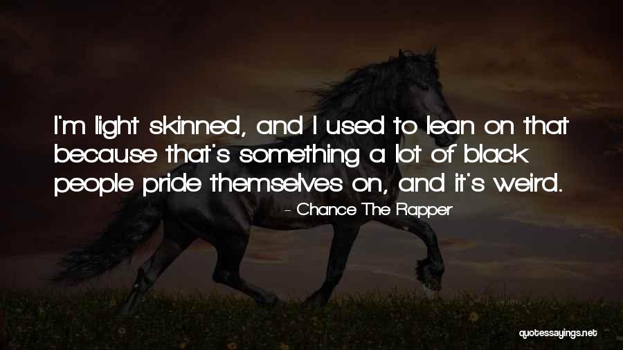 Musuh Bebuyutan Quotes By Chance The Rapper Musuh Bebuyutan Quotes By Chance The Rapper