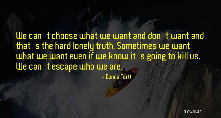 Musunuri Quotes By Donna Tartt Musunuri Quotes By Donna Tartt