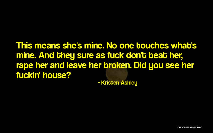 Musyawarah Termasuk Quotes By Kristen Ashley Musyawarah Termasuk Quotes By Kristen Ashley