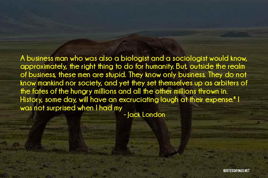 Muszka Owocowka Quotes By Jack London Muszka Owocowka Quotes By Jack London