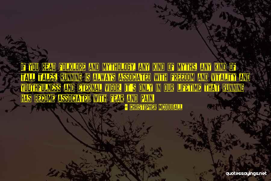 Muszkietery Quotes By Christopher McDougall Muszkietery Quotes By Christopher McDougall