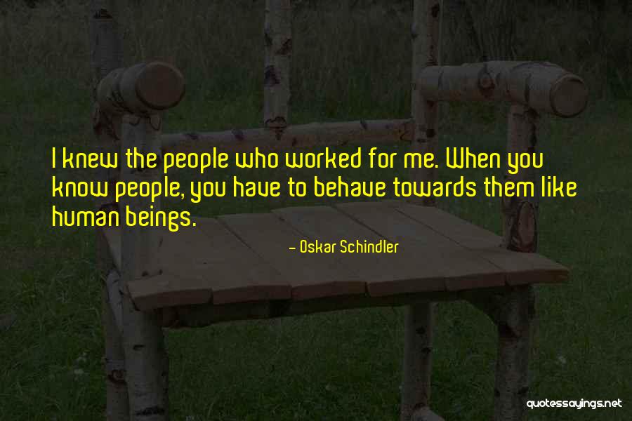 Muszkietery Quotes By Oskar Schindler Muszkietery Quotes By Oskar Schindler