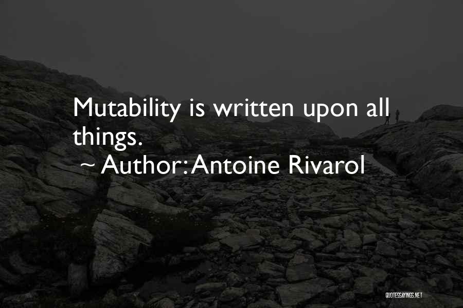 Mutability Quotes By Antoine Rivarol