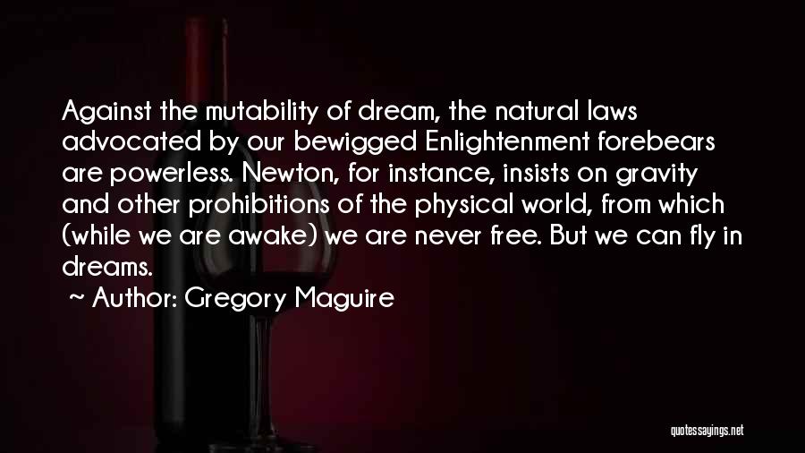 Mutability Quotes By Gregory Maguire