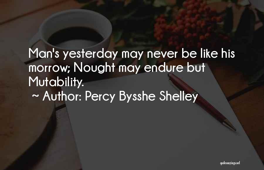Mutability Quotes By Percy Bysshe Shelley