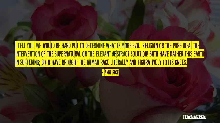 Mutafyan Gevorg Quotes By Anne Rice Mutafyan Gevorg Quotes By Anne Rice