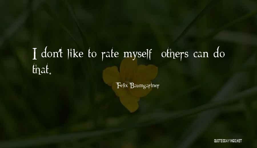 Mutahi Quotes By Felix Baumgartner Mutahi Quotes By Felix Baumgartner