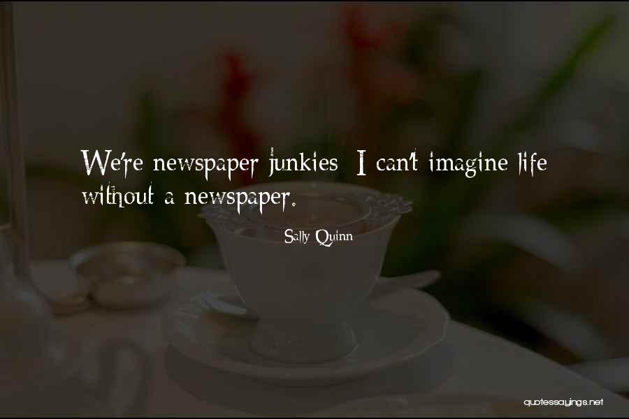 Mutalaikeji Quotes By Sally Quinn Mutalaikeji Quotes By Sally Quinn