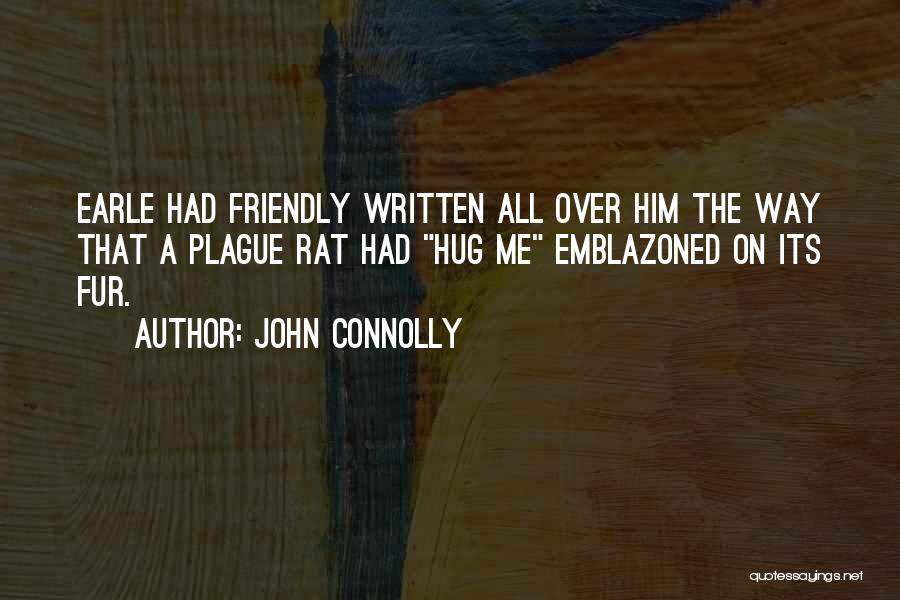 Mutandine Bagnate Quotes By John Connolly