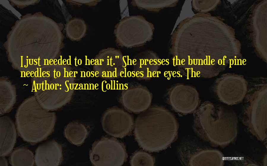 Mutandine Bagnate Quotes By Suzanne Collins