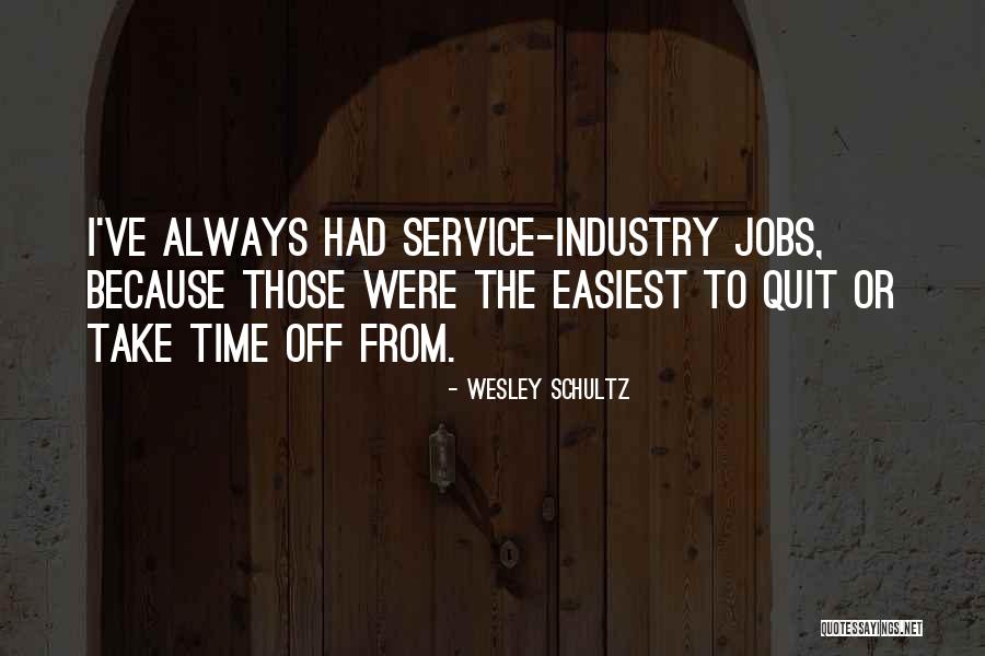 Mutandine Quotes By Wesley Schultz Mutandine Quotes By Wesley Schultz