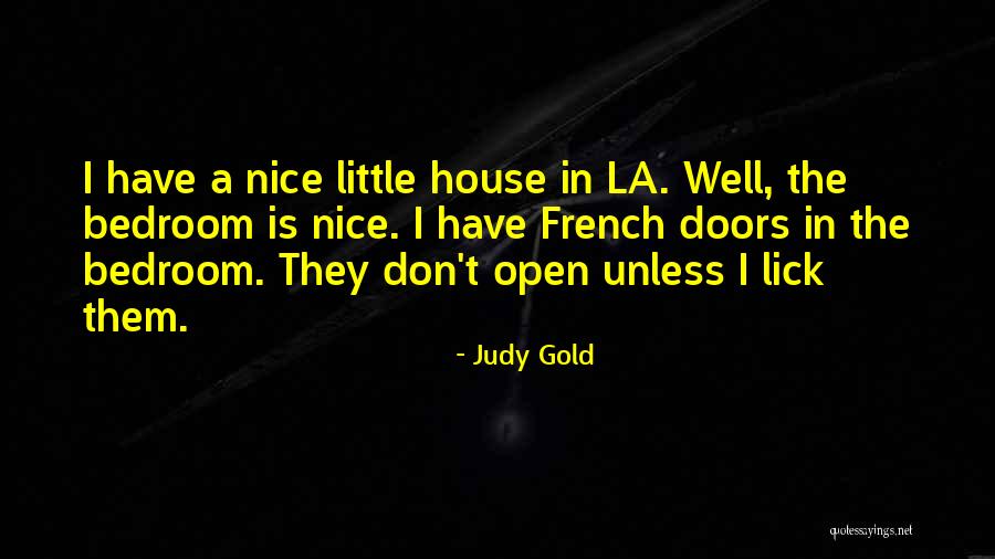 Mutandine Ricamate Quotes By Judy Gold Mutandine Ricamate Quotes By Judy Gold