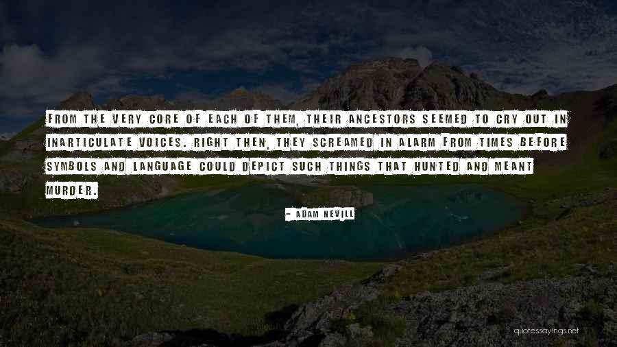 Mutantenakte Quotes By Adam Nevill Mutantenakte Quotes By Adam Nevill