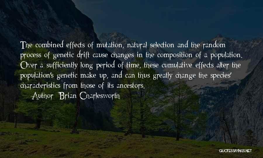 Mutation Quotes By Brian Charlesworth