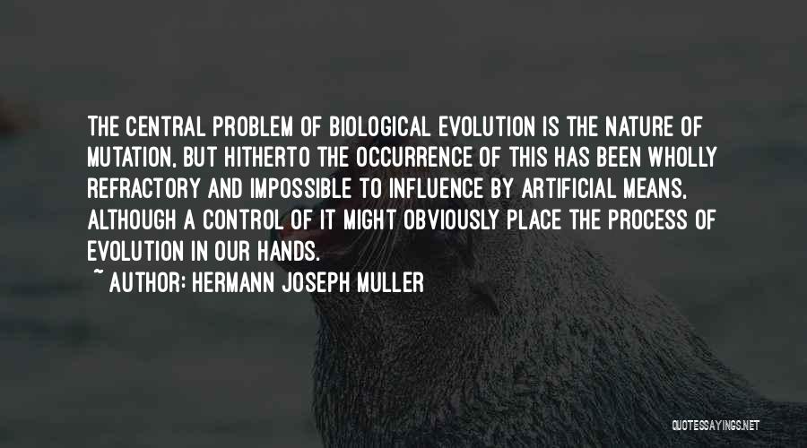 Mutation Quotes By Hermann Joseph Muller