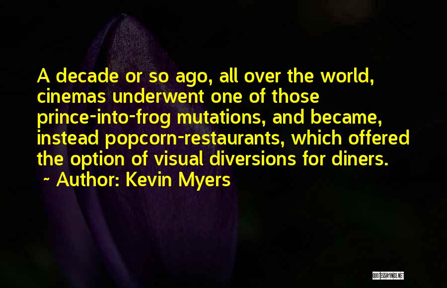 Mutation Quotes By Kevin Myers