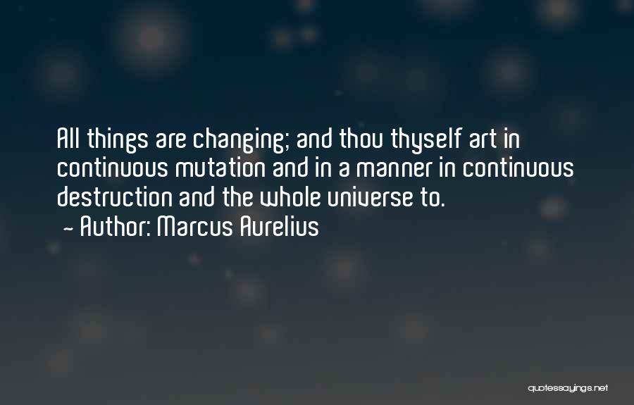Mutation Quotes By Marcus Aurelius