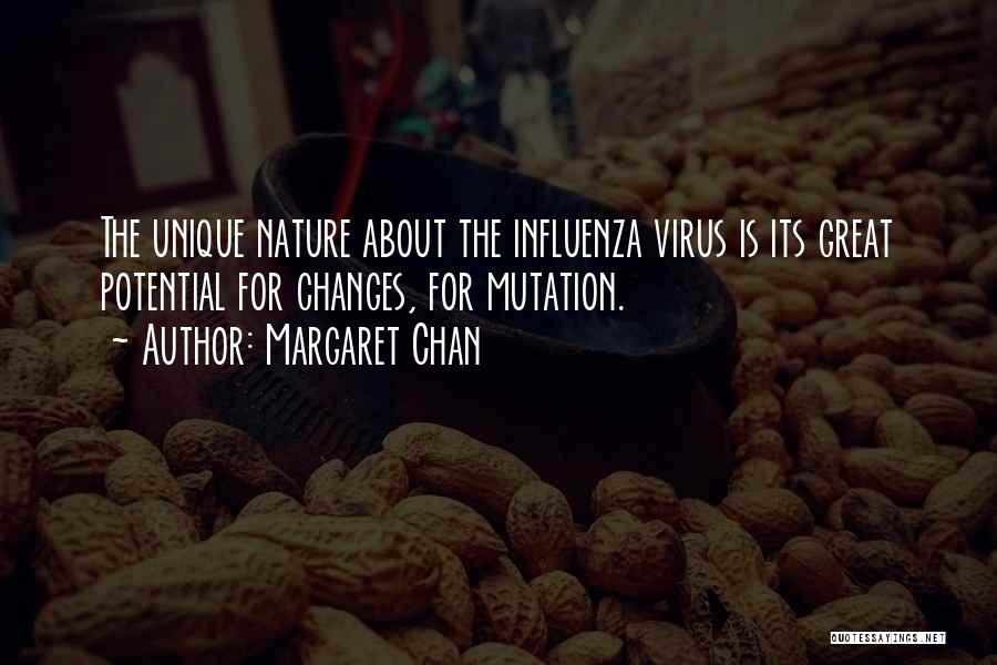 Mutation Quotes By Margaret Chan