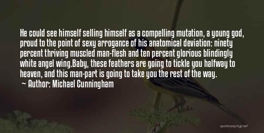 Mutation Quotes By Michael Cunningham