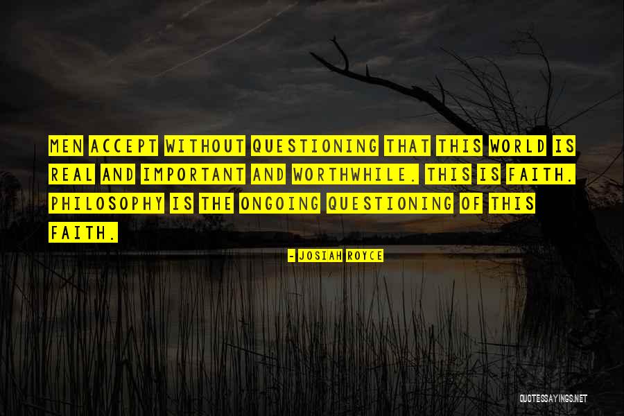 Mutawakelite Quotes By Josiah Royce Mutawakelite Quotes By Josiah Royce