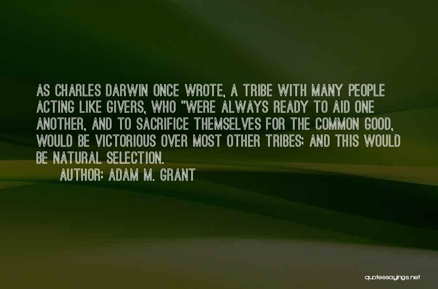 Mutchler Quotes By Adam M. Grant