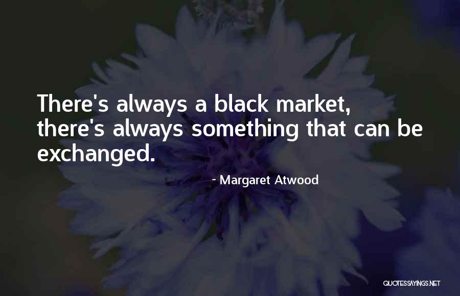 Muthia Datau Quotes By Margaret Atwood Muthia Datau Quotes By Margaret Atwood