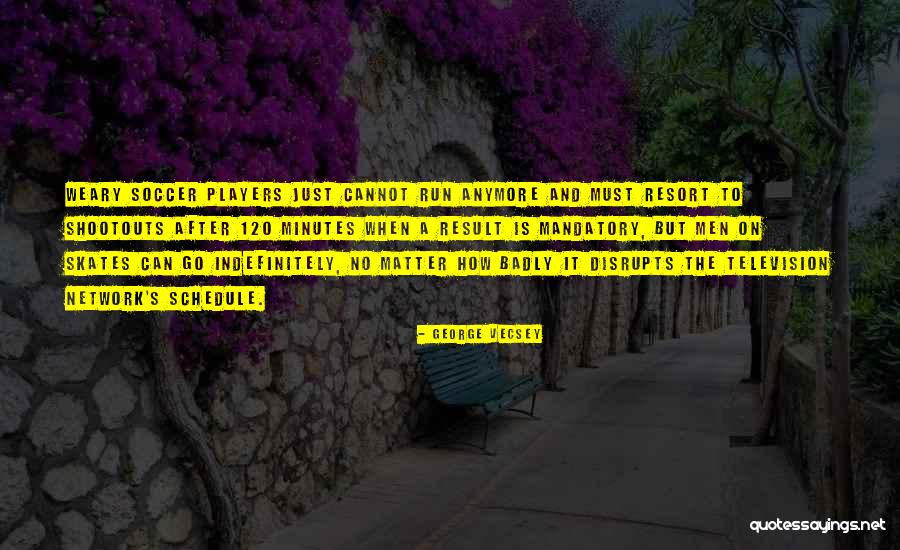 Muthyala Govindarajulu Quotes By George Vecsey Muthyala Govindarajulu Quotes By George Vecsey