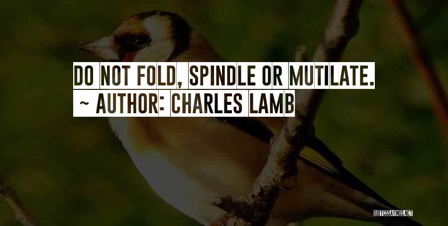 Mutilate Quotes By Charles Lamb