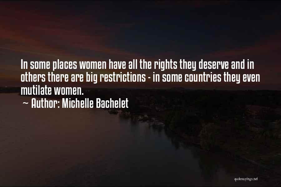 Mutilate Quotes By Michelle Bachelet