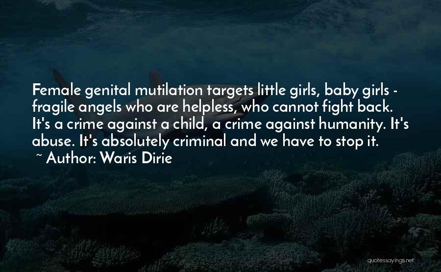 Mutilation Quotes By Waris Dirie