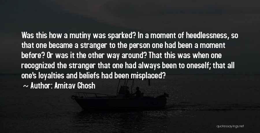 Mutiny Quotes By Amitav Ghosh