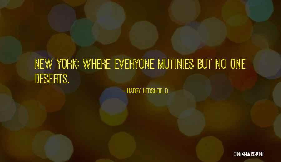 Mutiny Quotes By Harry Hershfield